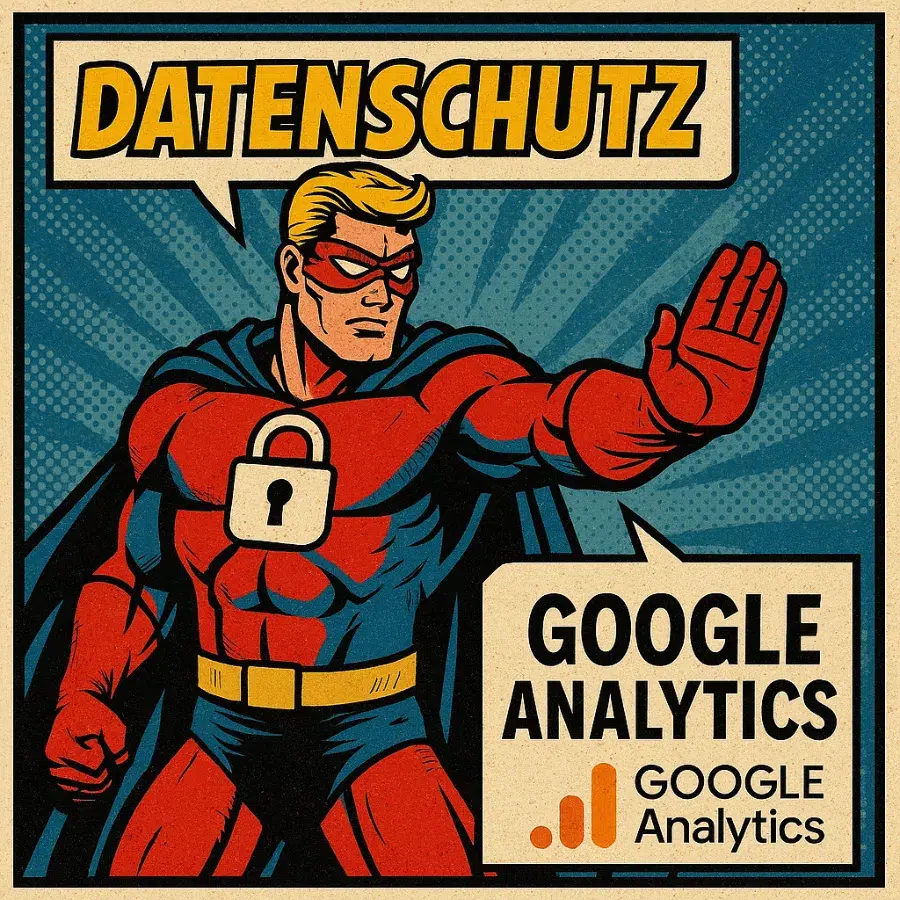 Google Analytics vs. Datenschutz - ganzVORNE München Online Marketing
